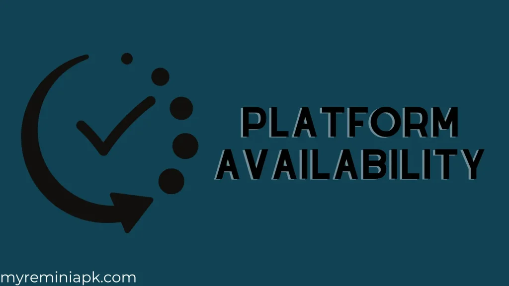 Platform Availability