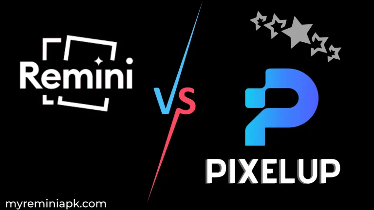 Remini vs Pixelup | Which is Better?