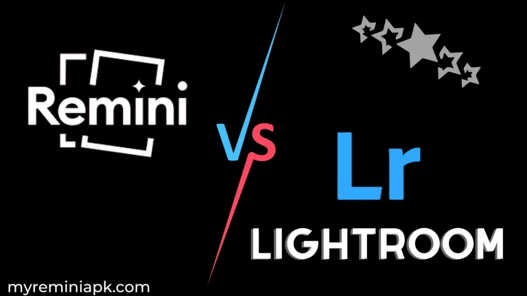 Remini vs Lightroom | Which is better?
