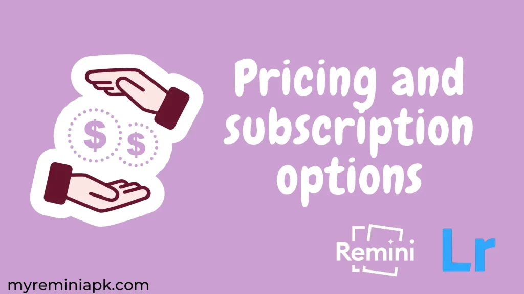 Pricing and subscription options