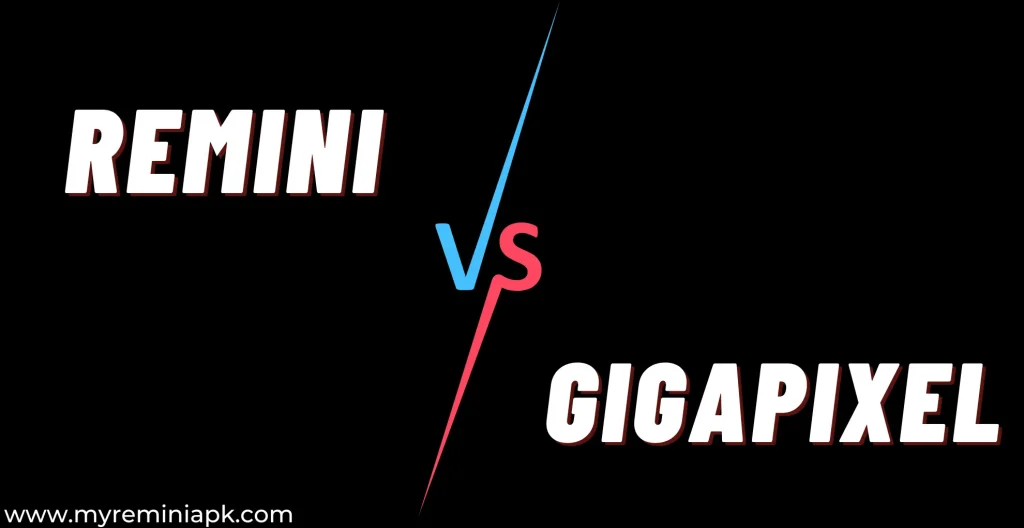 Remini vs Gigapixel Comparison Table