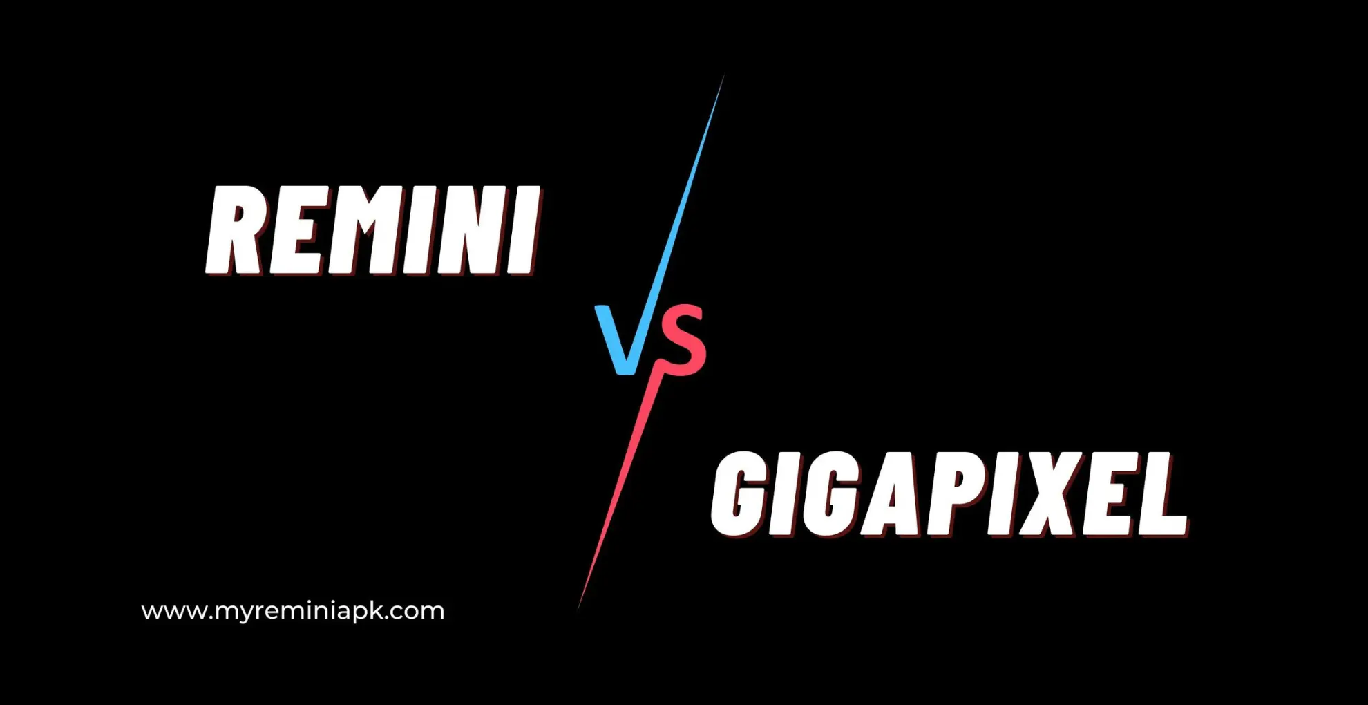 Remini vs Gigapixel