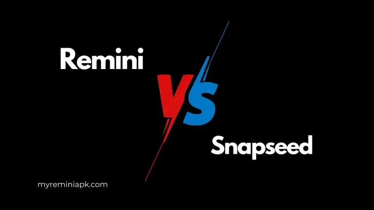 Remini vs Snapseed | Which Photo App is Right for You?
