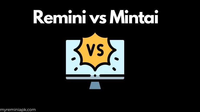 Remini vs Mintai | Which is Better?